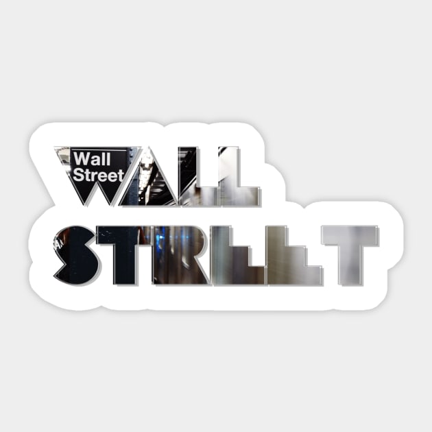 WALL STREET Sticker by afternoontees